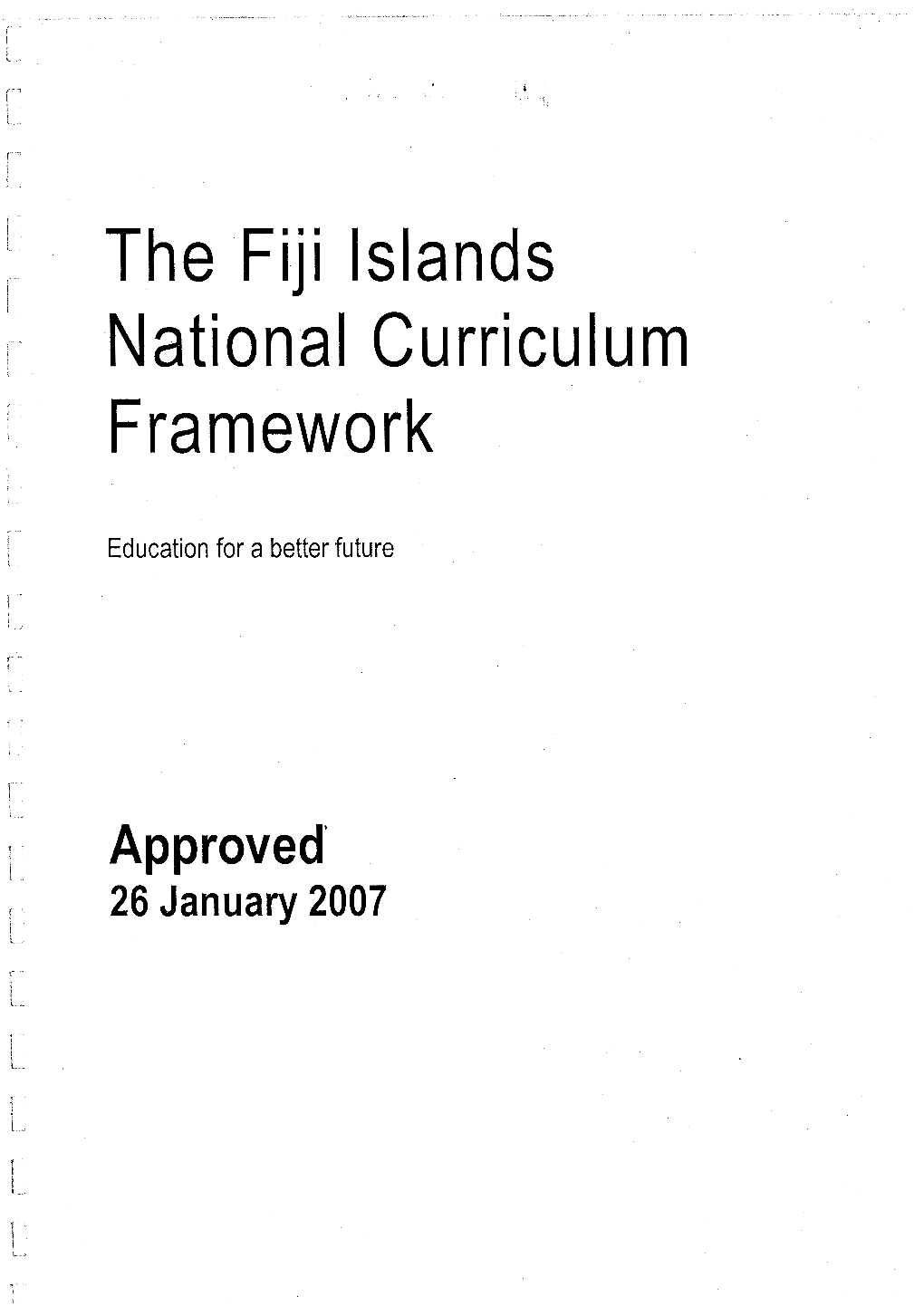 The Fiji Islands National Curriculum
