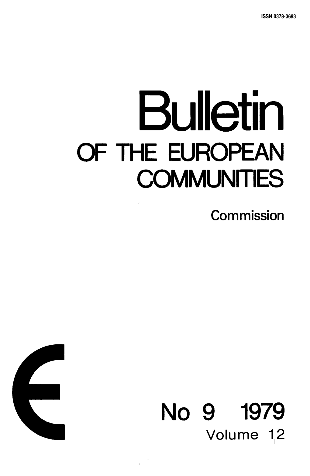 Bulletln of the EUROPEAN @MMUNITIES