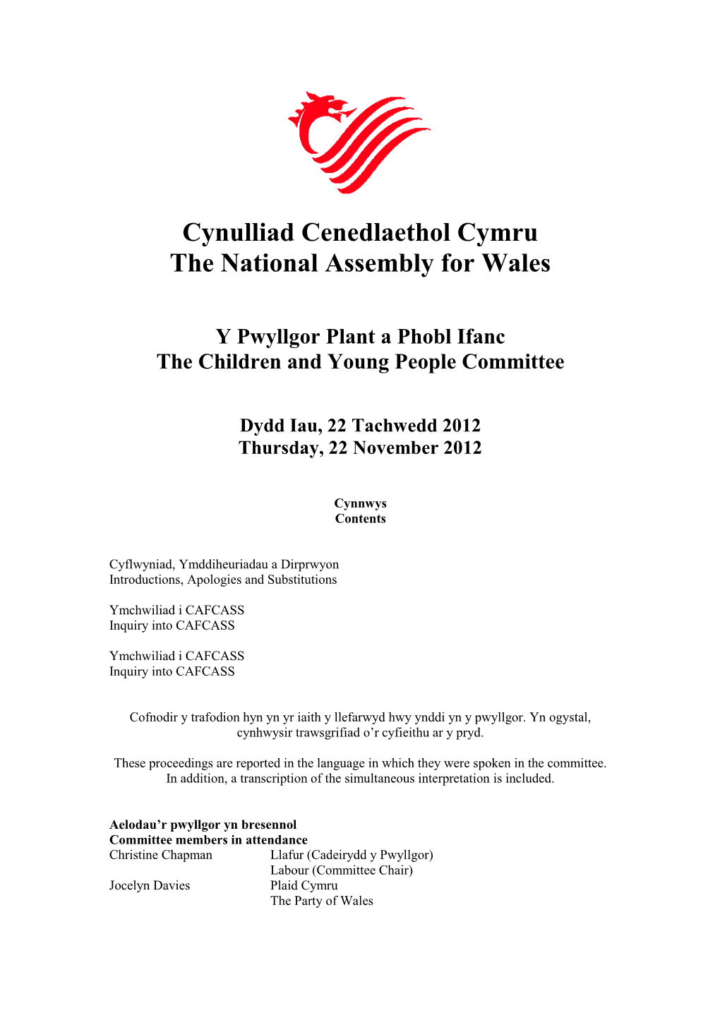 Cynulliad Cenedlaethol Cymru the National Assembly for Wales