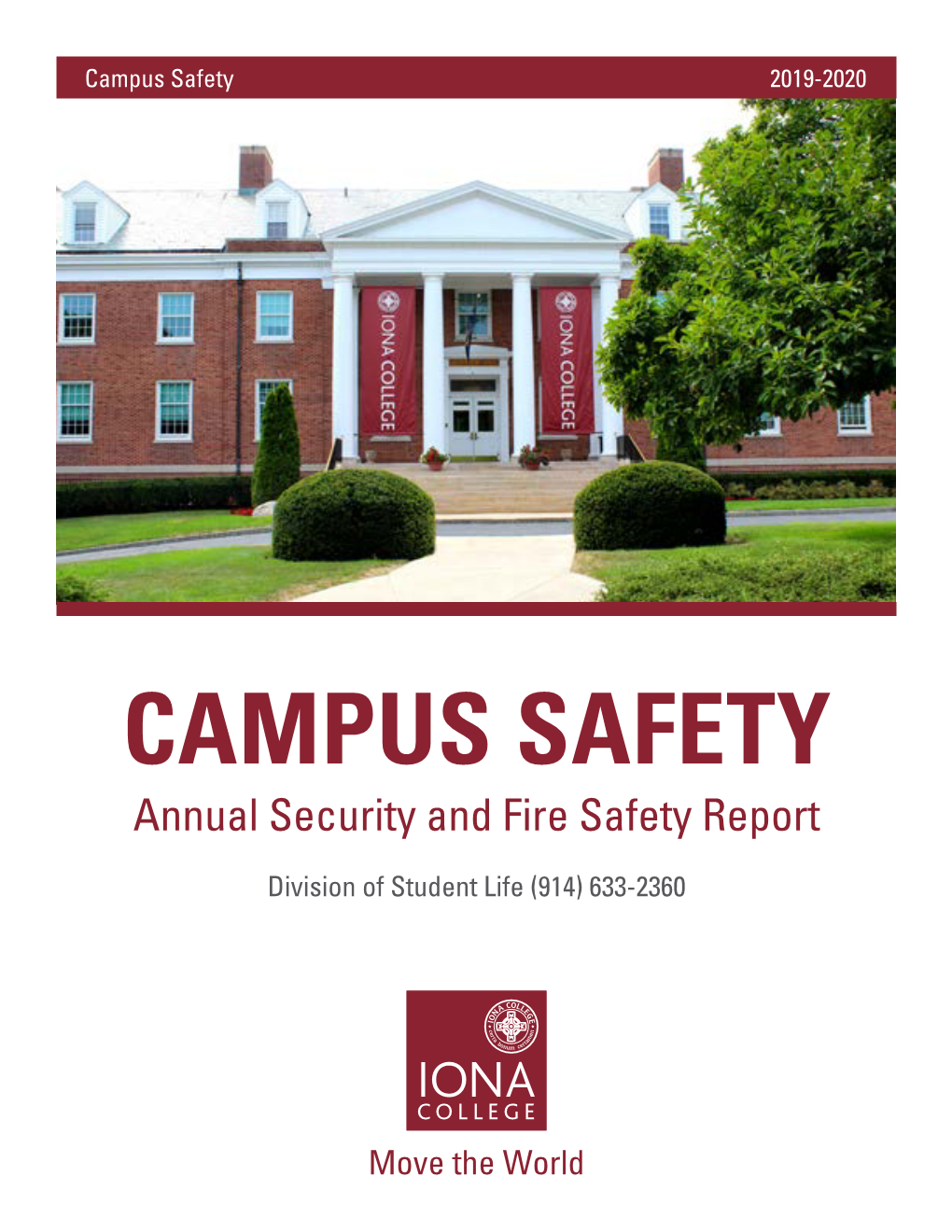 CAMPUS SAFETY Annual Security and Fire Safety Report