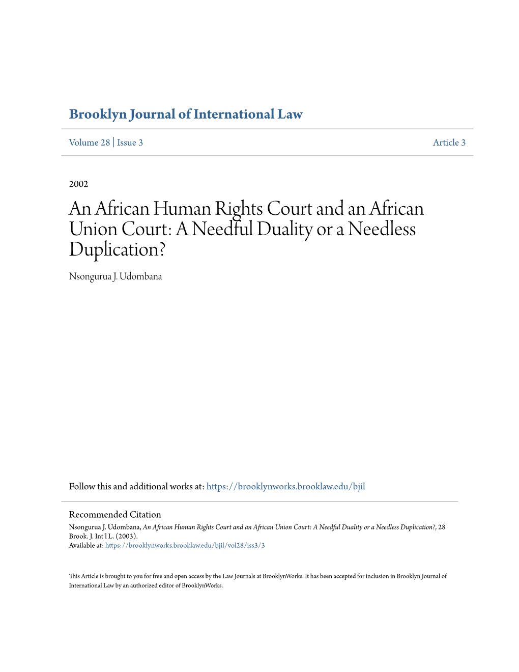 An African Human Rights Court and an African Union Court: a Needful Duality Or a Needless Duplication? Nsongurua J