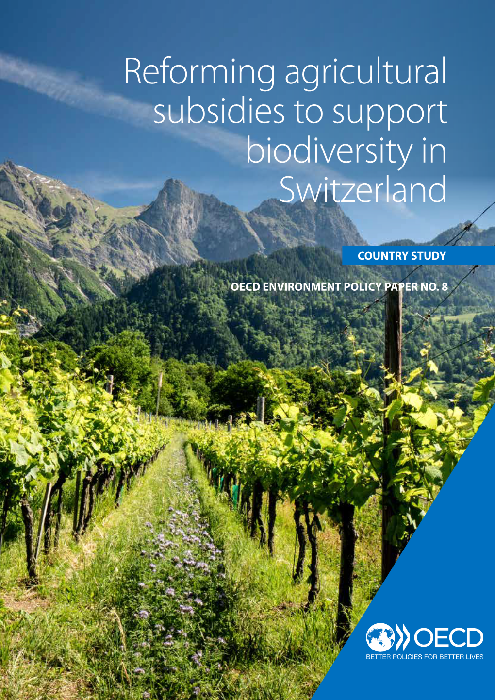 Reforming Agricultural Subsidies to Support Biodiversity in Switzerland