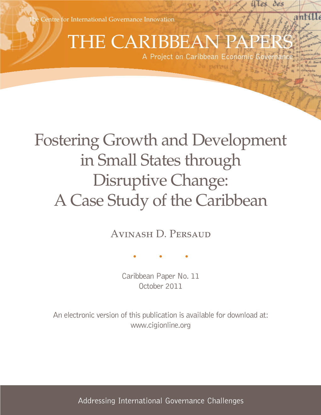 THE CARIBBEAN PAPERS a Project on Caribbean Economic Governance