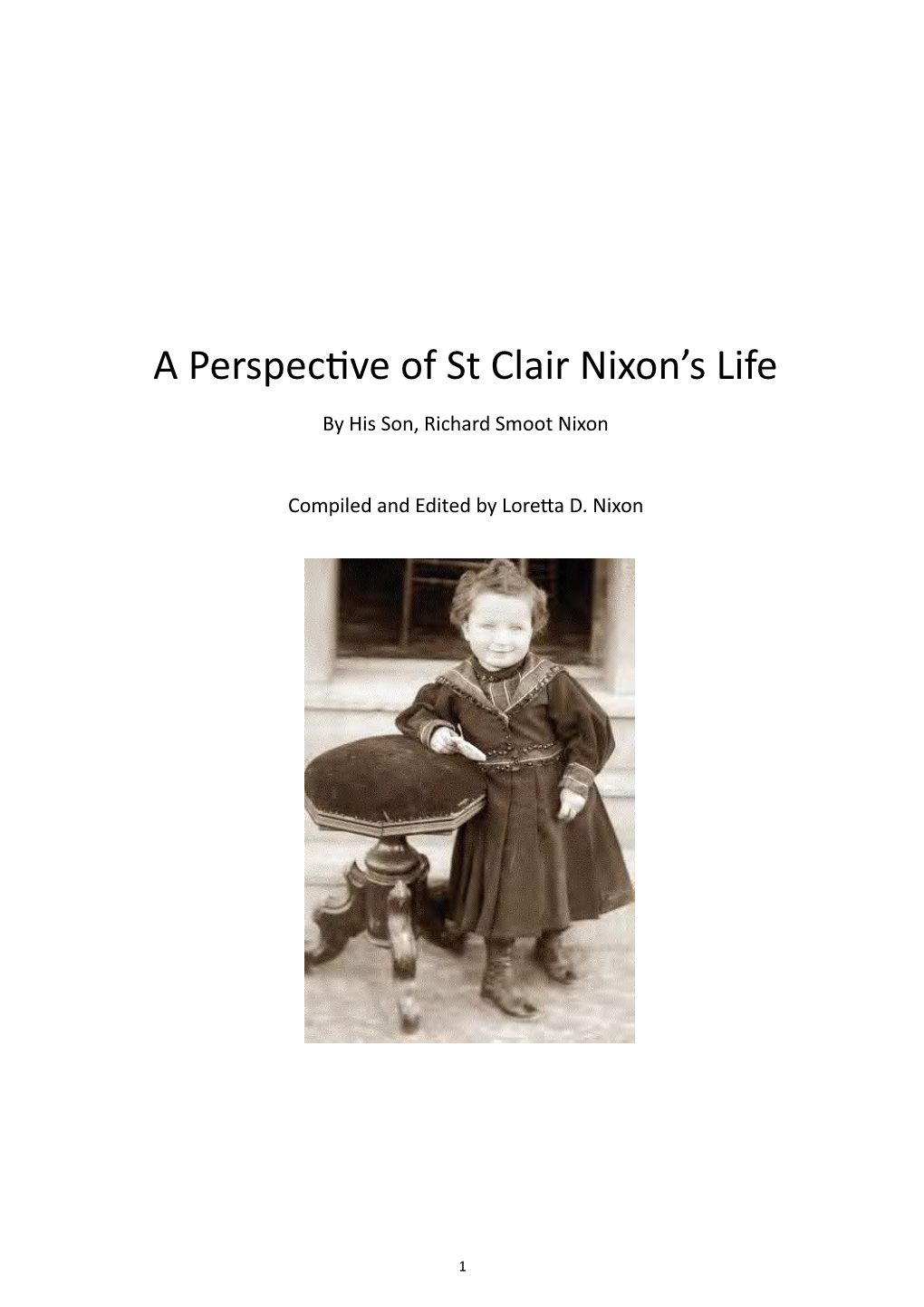A Perspective of St Clair Nixon's Life