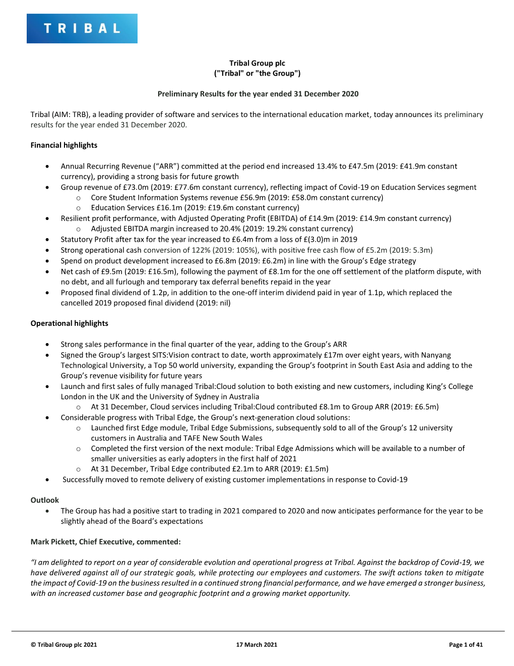 Tribal Group Plc ("Tribal" Or "The Group") Preliminary Results for the Year