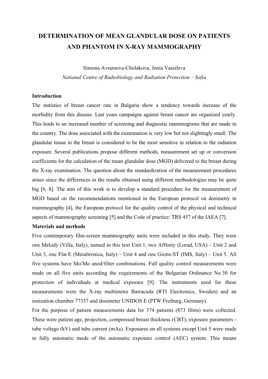 Determination of Mean Glandular Dose on Patients and Phantom in X-Ray Mammography