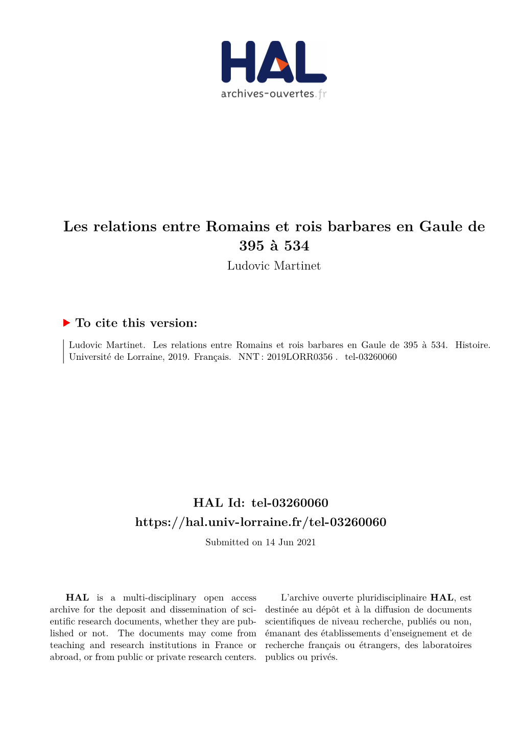 Les Relations Entre Romains Et Rois Barbares En Gaule De 395 À 534 Ludovic Martinet