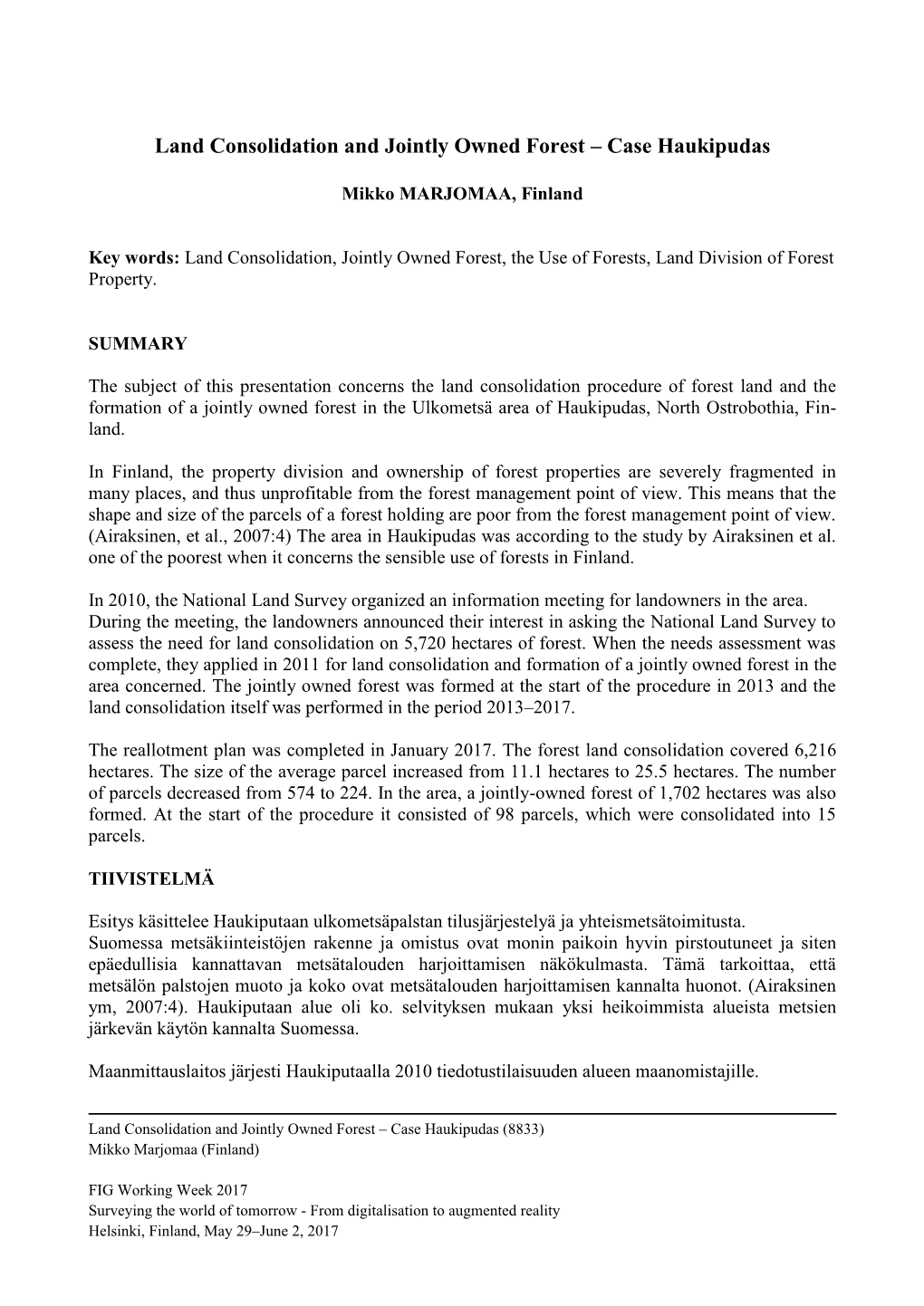 Land Consolidation and Jointly Owned Forest – Case Haukipudas