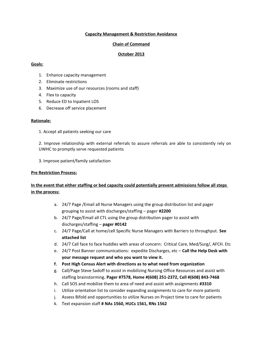 Capacity Management & Restriction Avoidance