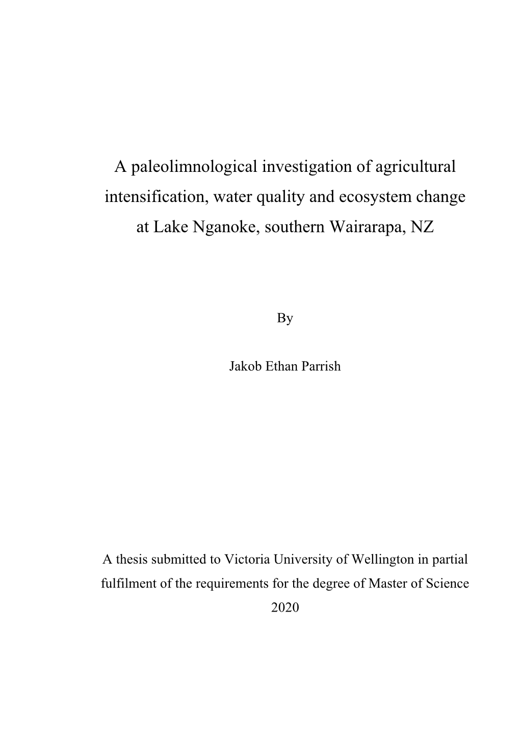 A Paleolimnological Investigation of Agricultural Intensification, Water Quality and Ecosystem Change