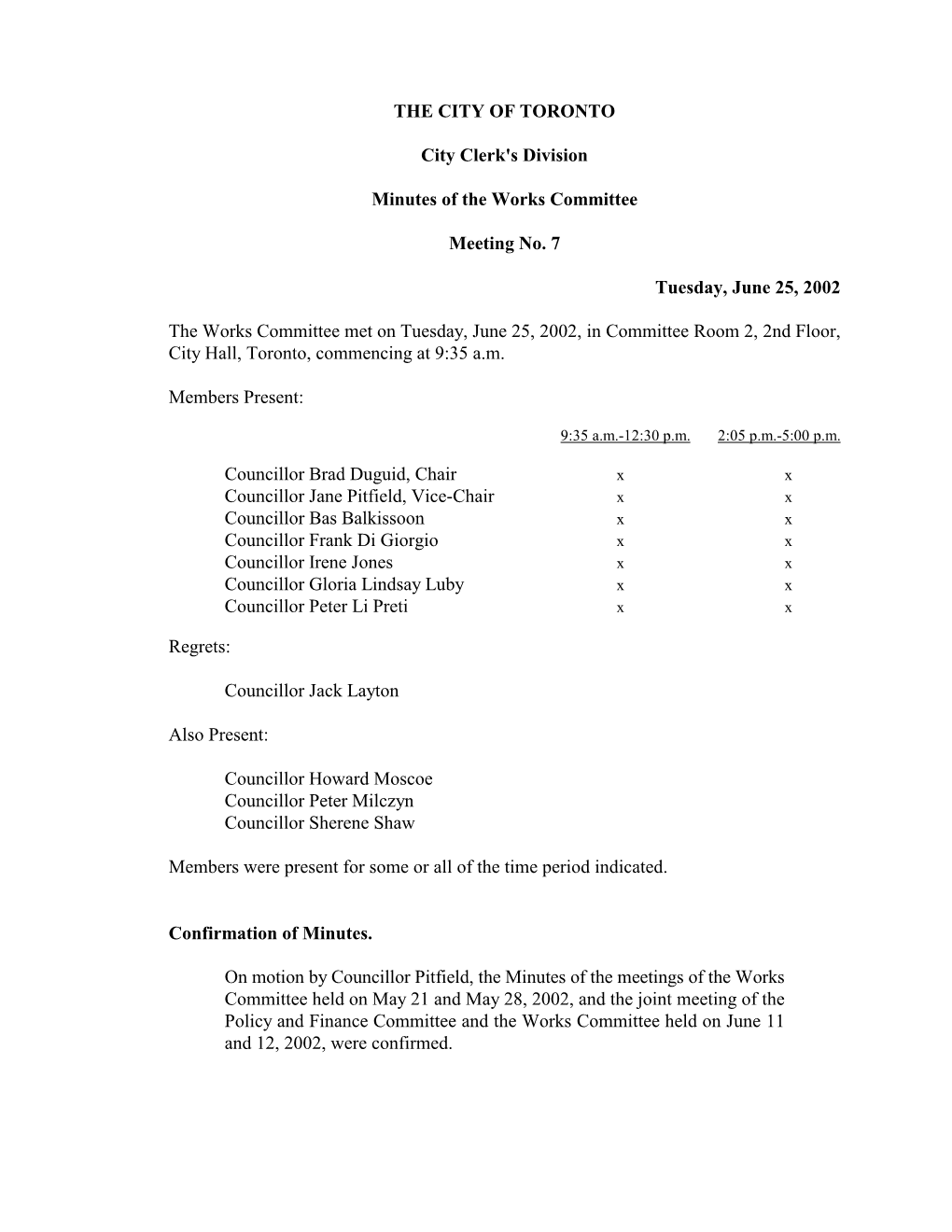 THE CITY of TORONTO City Clerk's Division Minutes of the Works