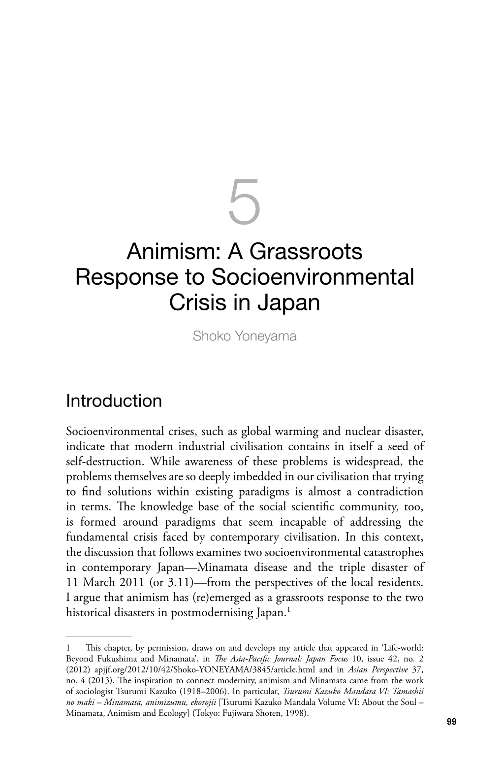 Animism: a Grassroots Response to Socioenvironmental Crisis in Japan Shoko Yoneyama