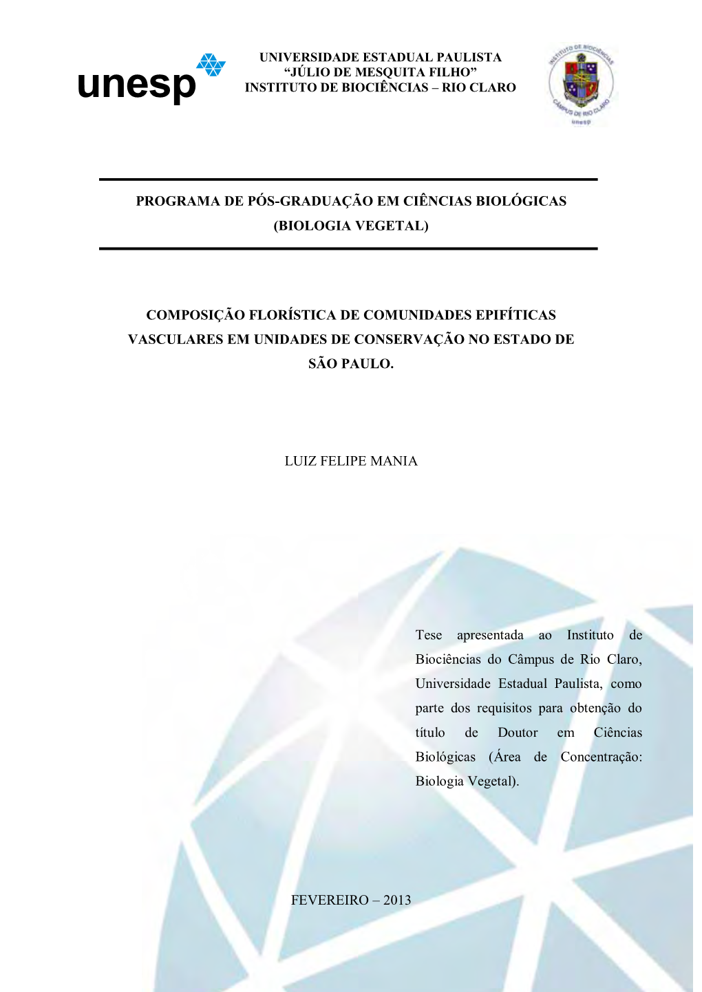 Composição Florística De Comunidades Epifíticas Vasculares Em Unidades De Conservação No Estado De São Paulo