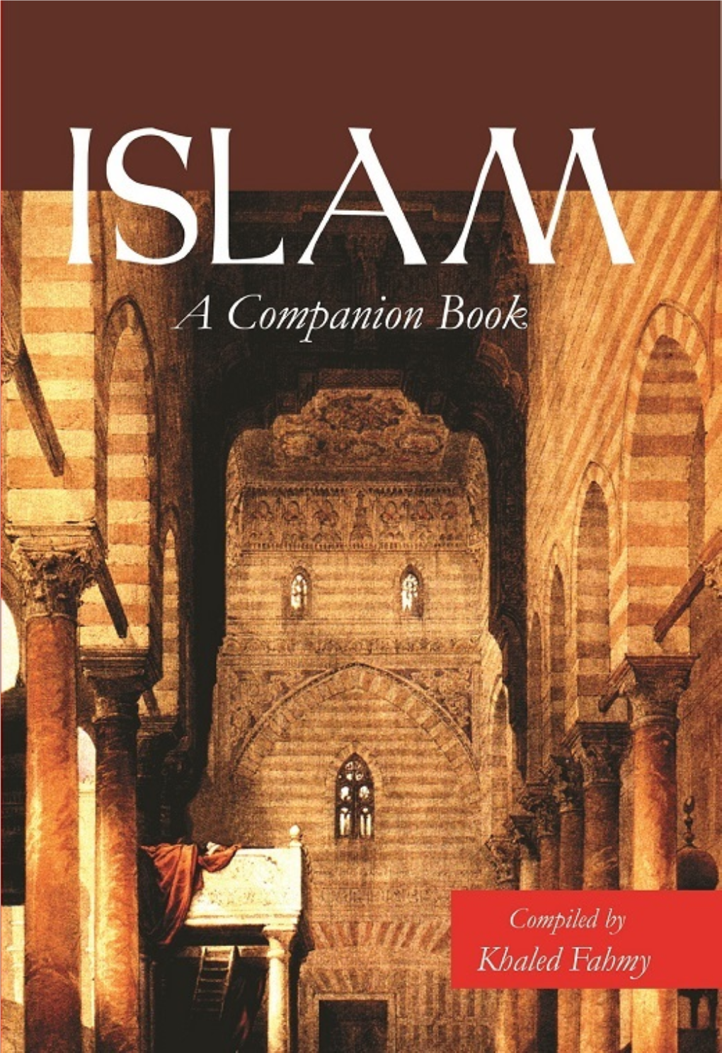 A Companion Book Compiled by Khaled Fahmy