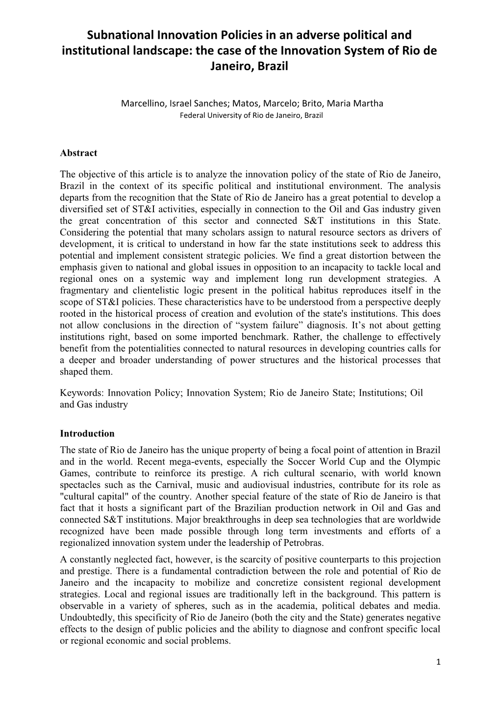 Subnational Innovation Policies in an Adverse Political and Institutional Landscape: the Case of the Innovation System of Rio De Janeiro, Brazil