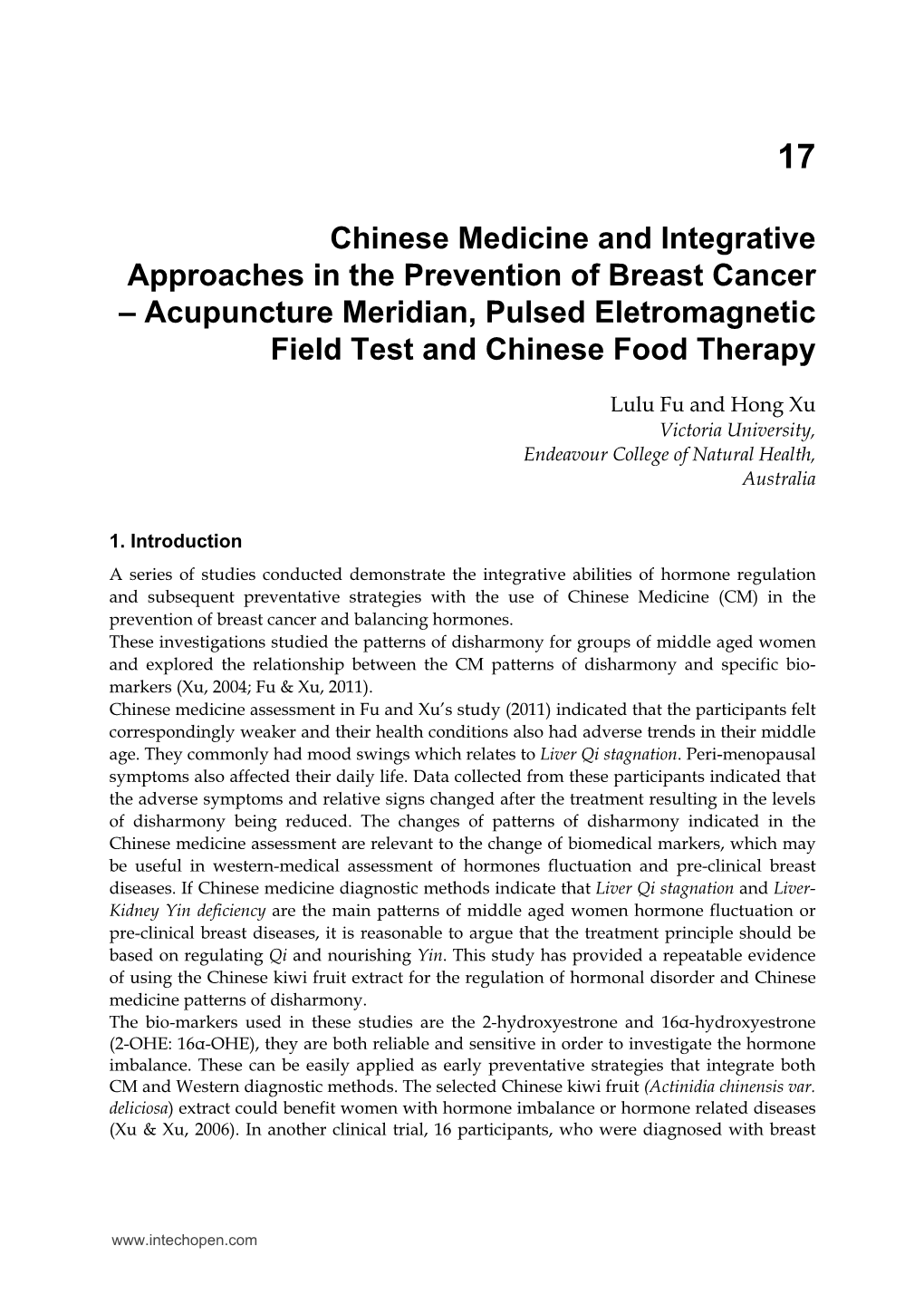 Chinese Medicine and Integrative Approaches in the Prevention of Breast Cancer – Acupuncture Meridian, Pulsed Eletromagnetic Field Test and Chinese Food Therapy