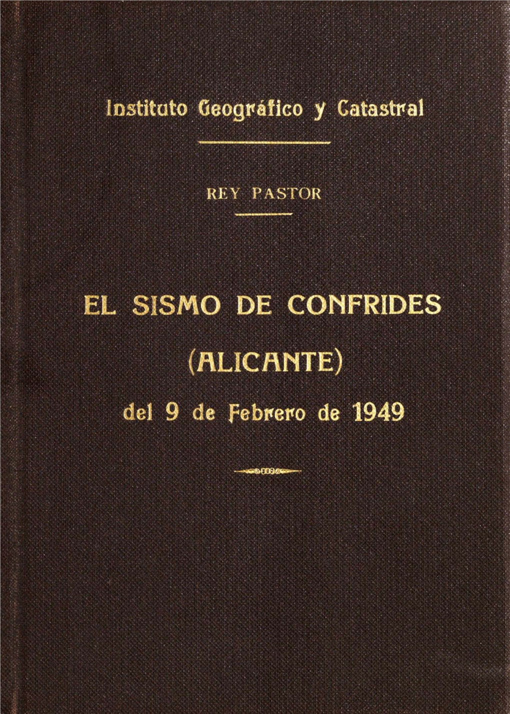 El Sismo De Confrides (Alicante) Instituto Geográfico Y Catastral