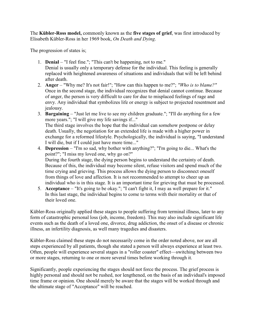 The Kübler-Ross Model, Commonly Known As the Five Stages of Grief, Was First Introduced by Elisabeth Kübler-Ross in Her 1969 Book, on Death and Dying