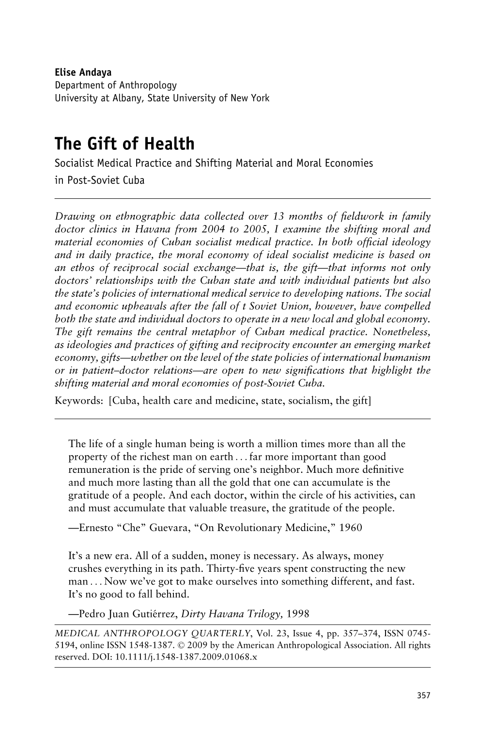 The Gift of Health Socialist Medical Practice and Shifting Material and Moral Economies in Post-Soviet Cuba