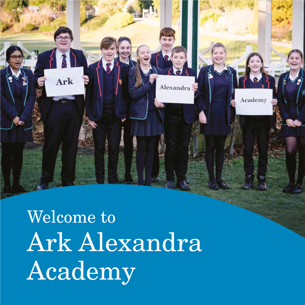 Ark Alexandra Academy a Message from the Executive Principal