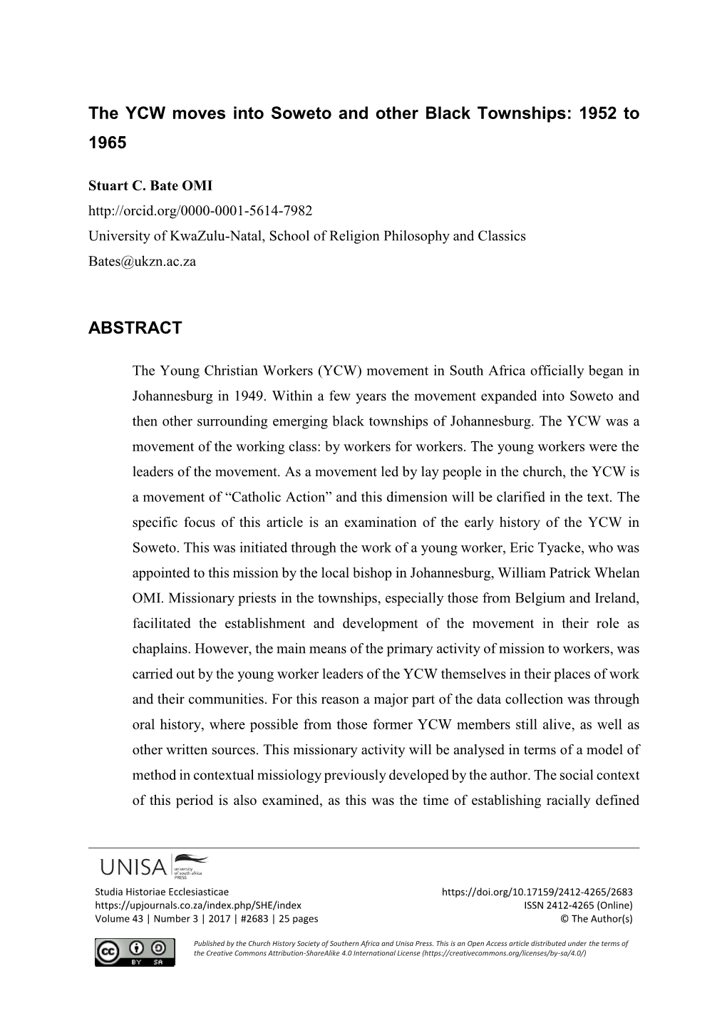 The YCW Moves Into Soweto and Other Black Townships: 1952 to 1965 ABSTRACT