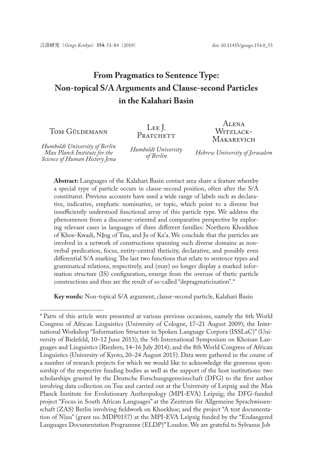 From Pragmatics to Sentence Type: Non-Topical S/A Arguments and Clause-Second Particles in the Kalahari Basin