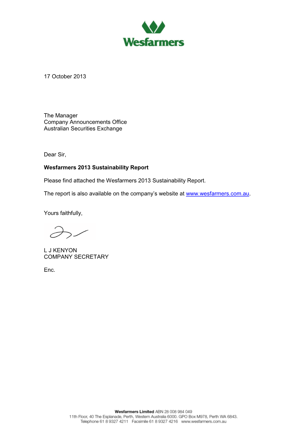 17 October 2013 the Manager Company Announcements Office Australian Securities Exchange Dear Sir, Wesfarmers 2013 Sustainability