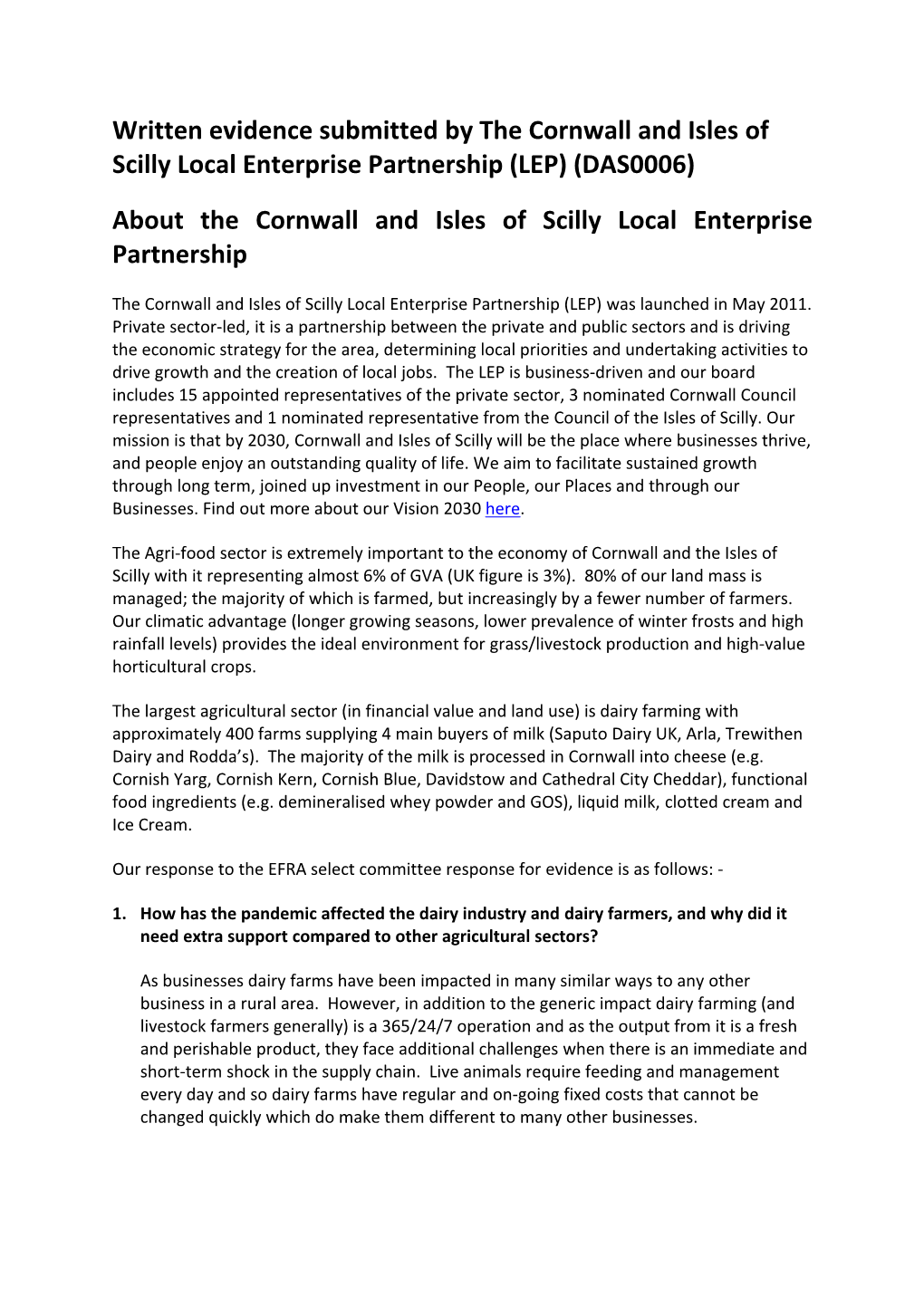 Written Evidence Submitted by the Cornwall and Isles of Scilly Local Enterprise Partnership