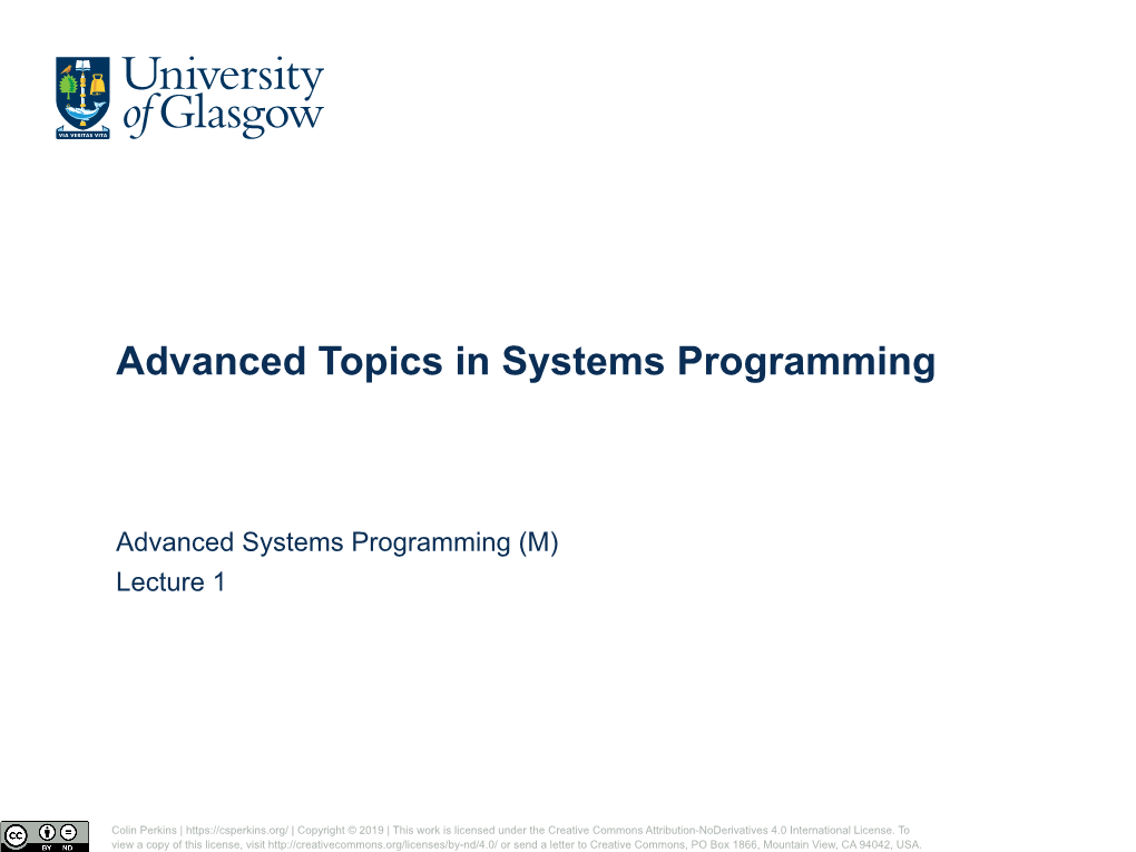 Lecture 1: Advanced Topics in Systems Programming