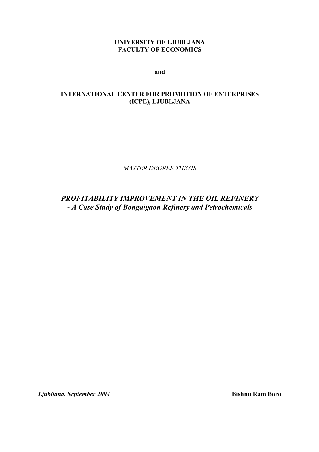 PROFITABILITY IMPROVEMENT in the OIL REFINERY - a Case Study of Bongaigaon Refinery and Petrochemicals