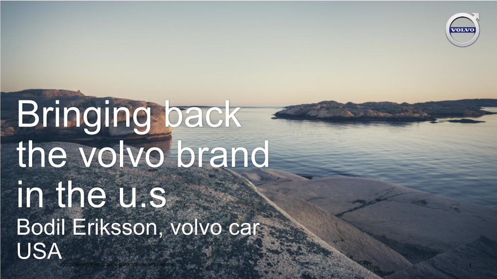 Bringing Back the Volvo Brand in The