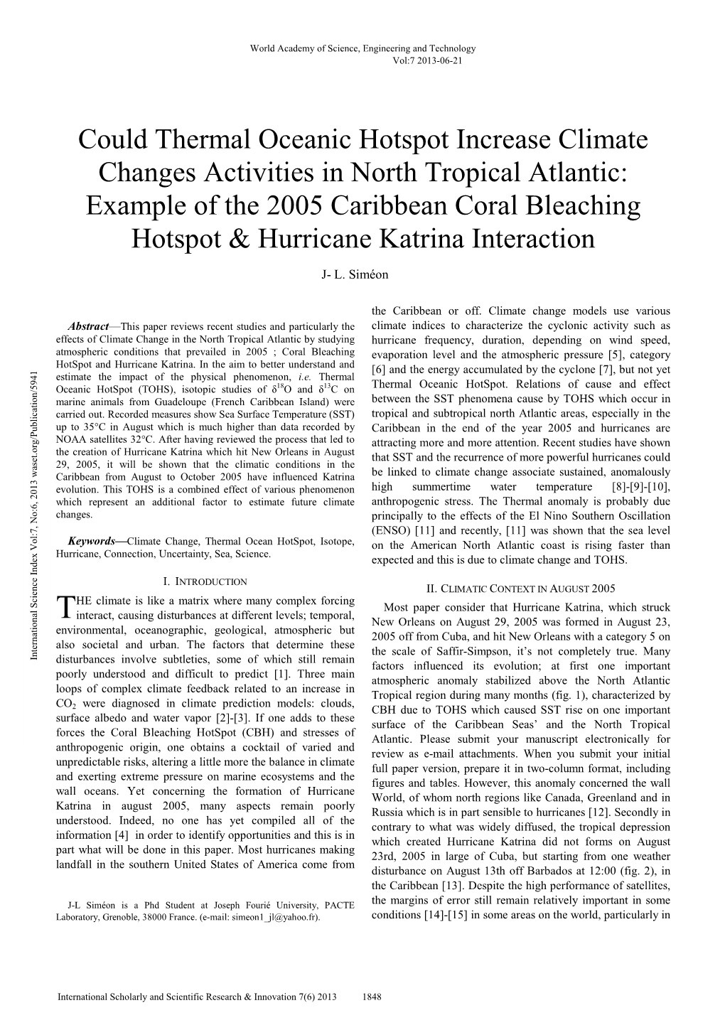 Could Thermal Oceanic Hotspot Increase Climate Changes Activities in North Tropical Atlantic: Example of the 2005 Caribbean Cora