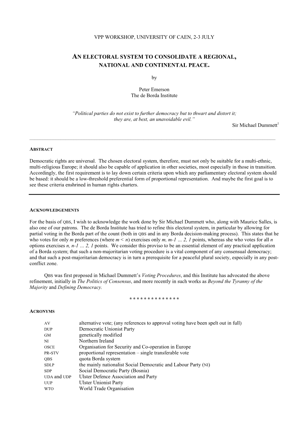 An Electoral System to Consolidate a Regional, National and Continental Peace