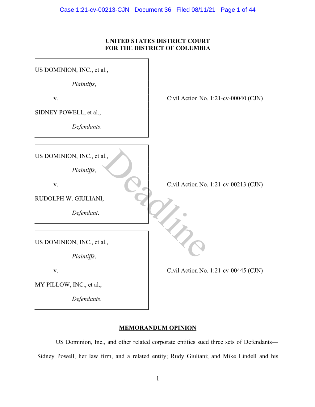 1 UNITED STATES DISTRICT COURT for the DISTRICT of COLUMBIA US DOMINION, INC., Et Al., Plaintiffs, V. Civil Action No. 1:21-Cv-0