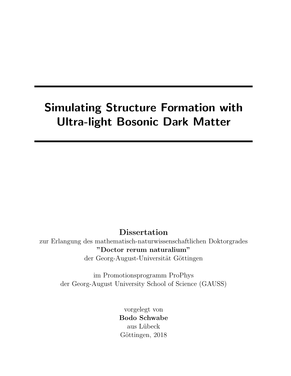 Simulating Structure Formation with Ultra-Light Bosonic Dark Matter