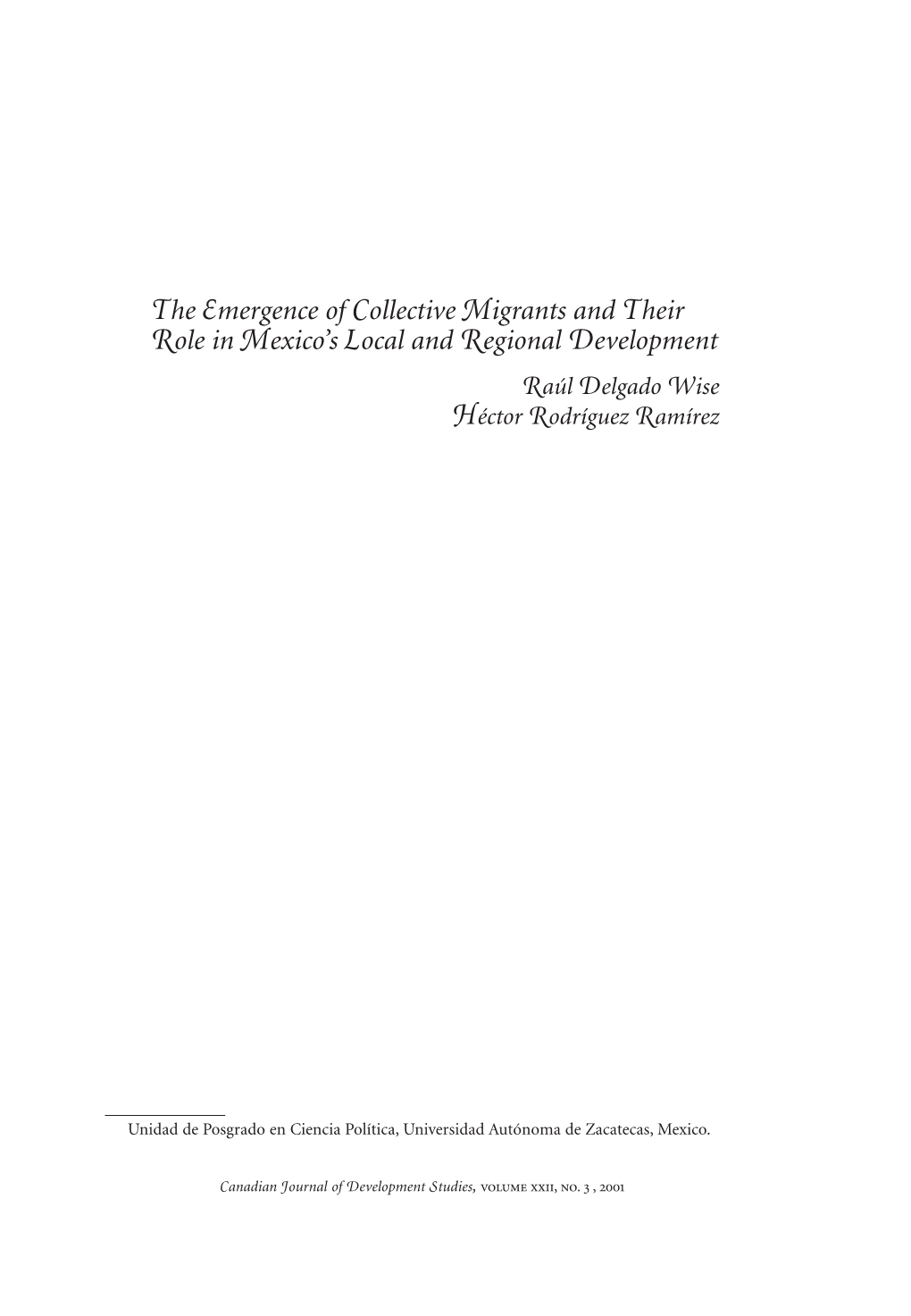 The Emergence of Collective Migrants and Their Role in Mexicos Local And