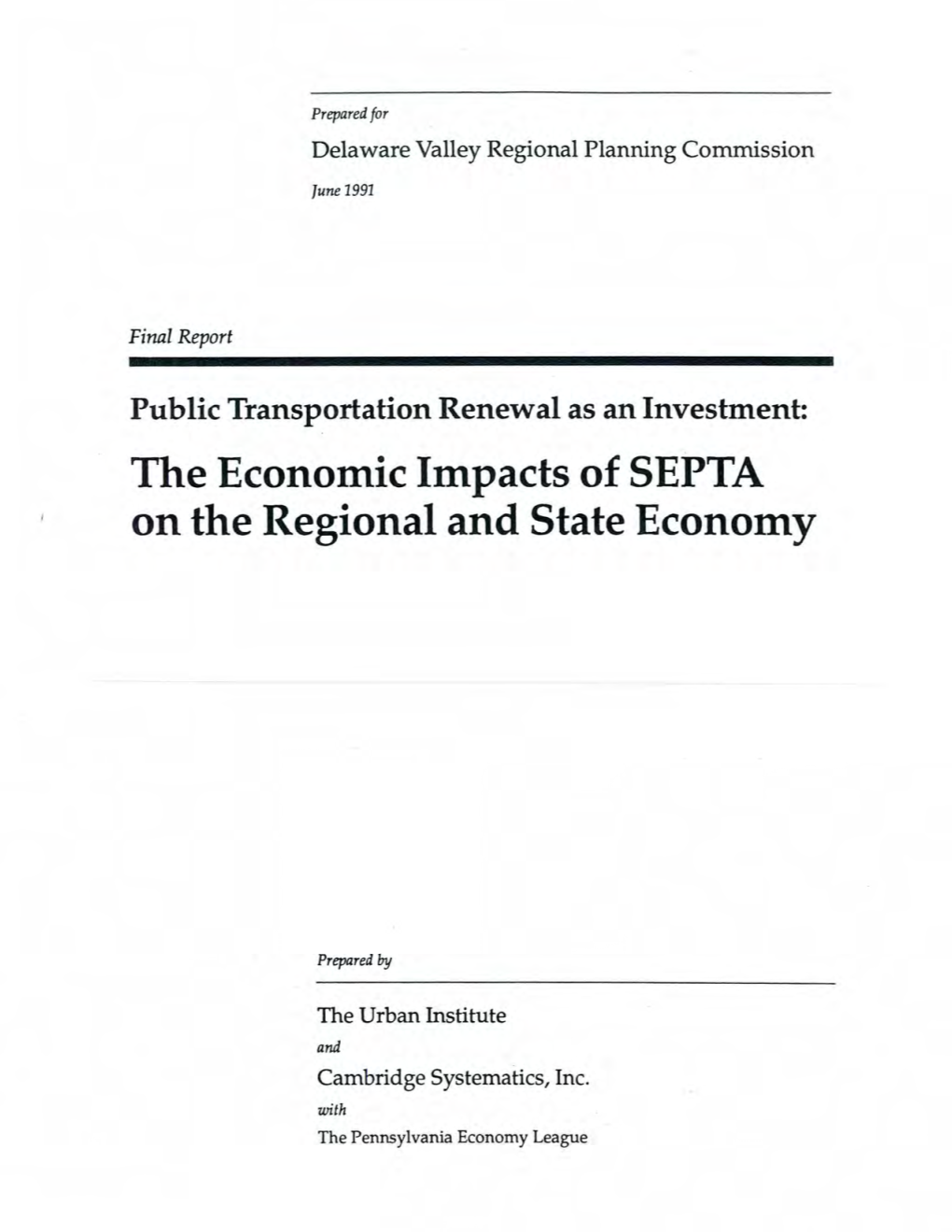 The Econolllic Illlpacts of SEPTA on the Regional and State Econotny