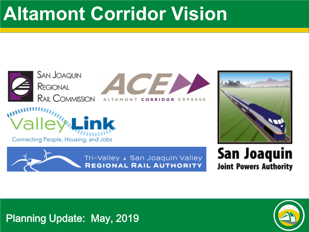 Altamont Corridor Vision