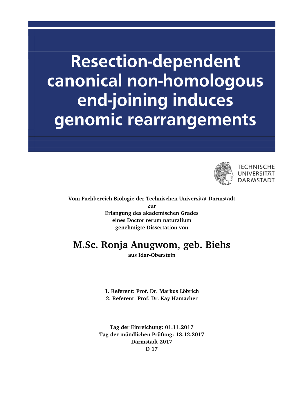 Resection-Dependent Canonical Non-Homologous End-Joining Induces Genomic Rearrangements