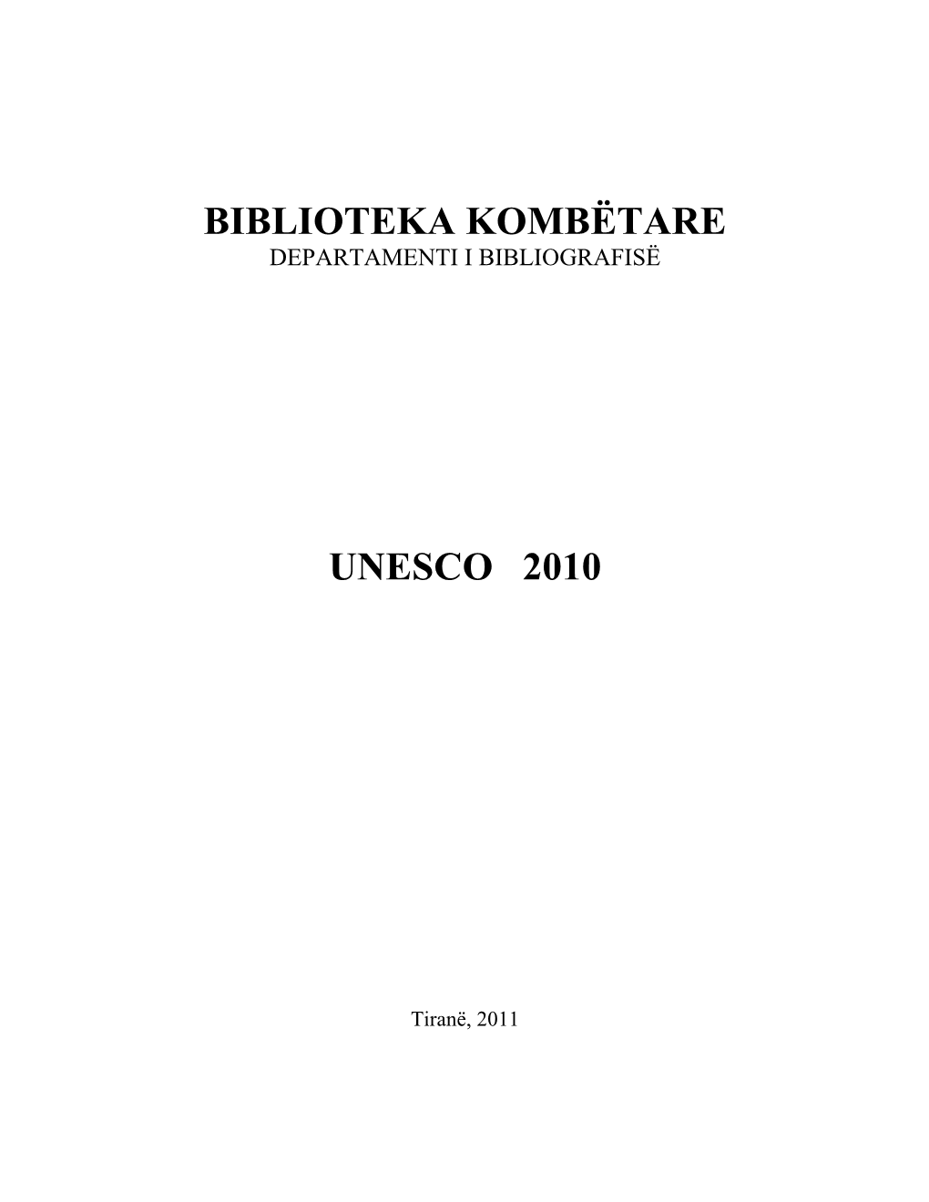 Biblioteka Kombëtare Unesco 2010