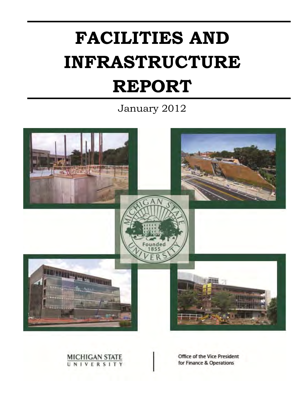 Michigan State Facilities & Infrastructure Report 2012