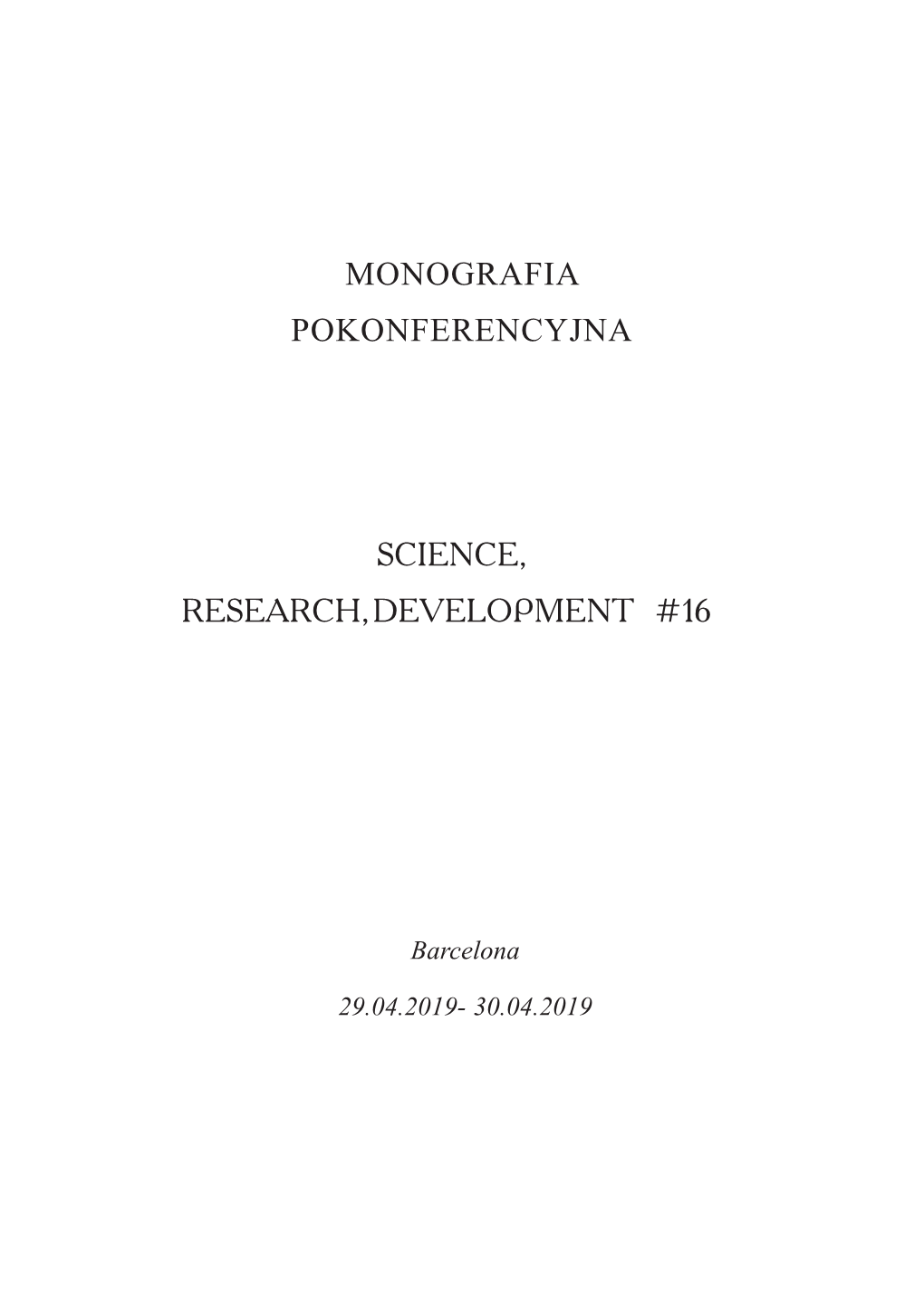 Monografia Pokonferencyjna Science, Research