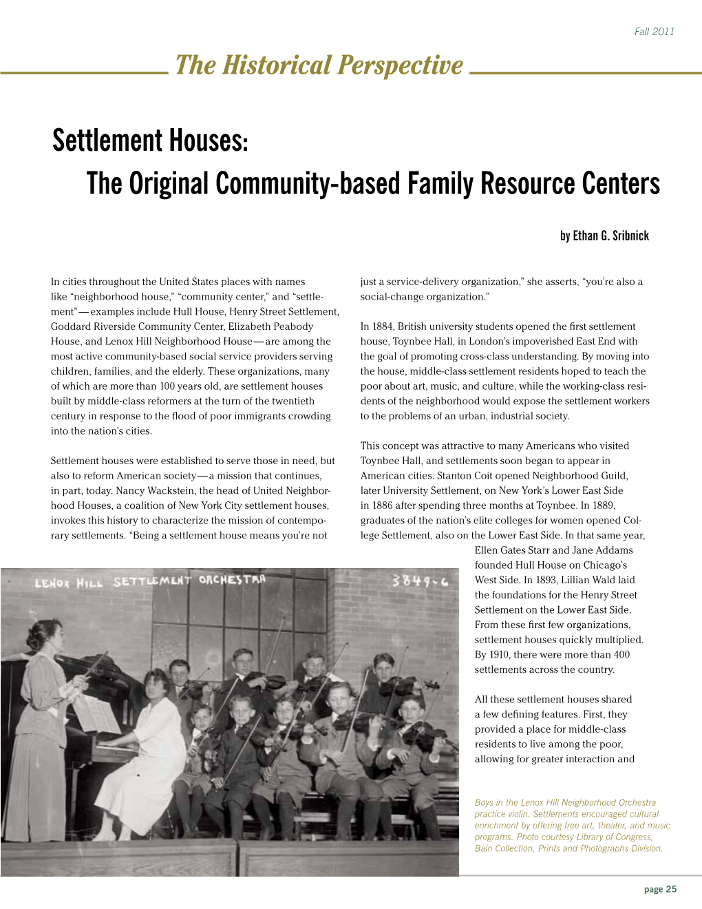 Settlement Houses: the Original Community-Based Family Resource Centers