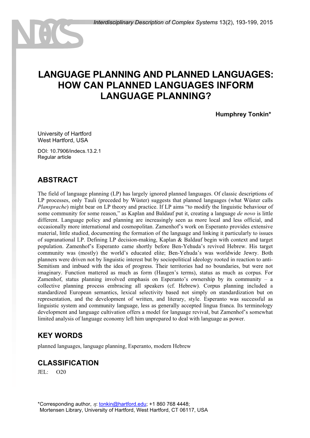 Language Planning and Planned Languages: How Can Planned Languages Inform Language Planning?