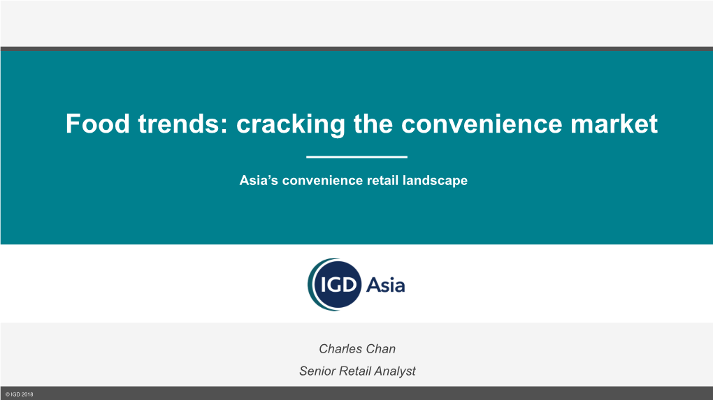 Food Trends: Cracking the Convenience Market