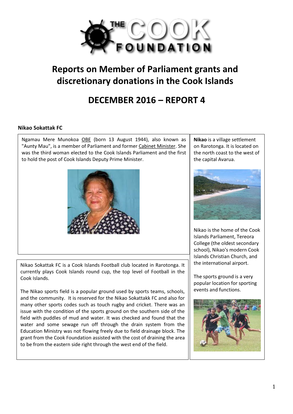 Reports on Member of Parliament Grants and Discretionary Donations in the Cook Islands DECEMBER 2016 – REPORT 4