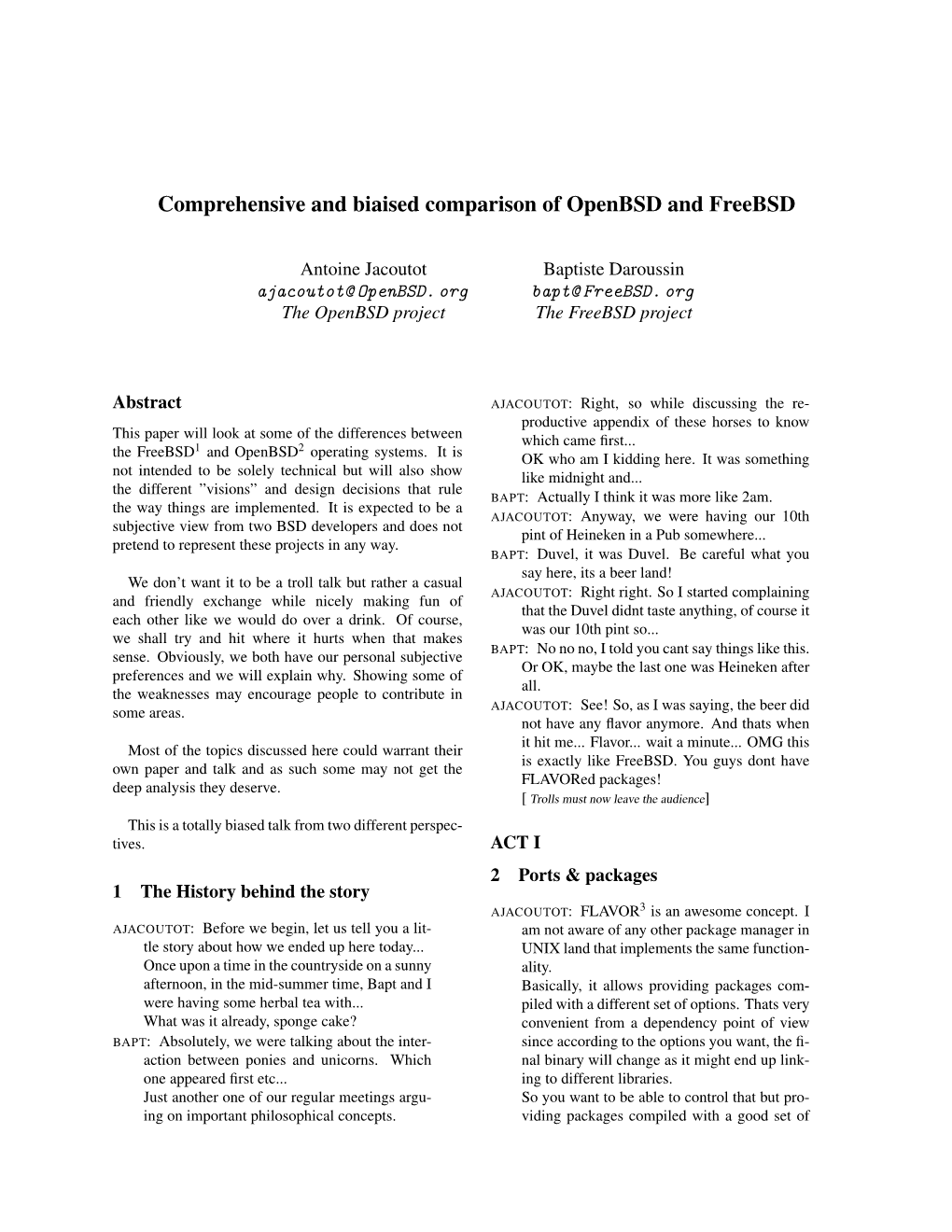 Comprehensive and Biaised Comparison of Openbsd and Freebsd