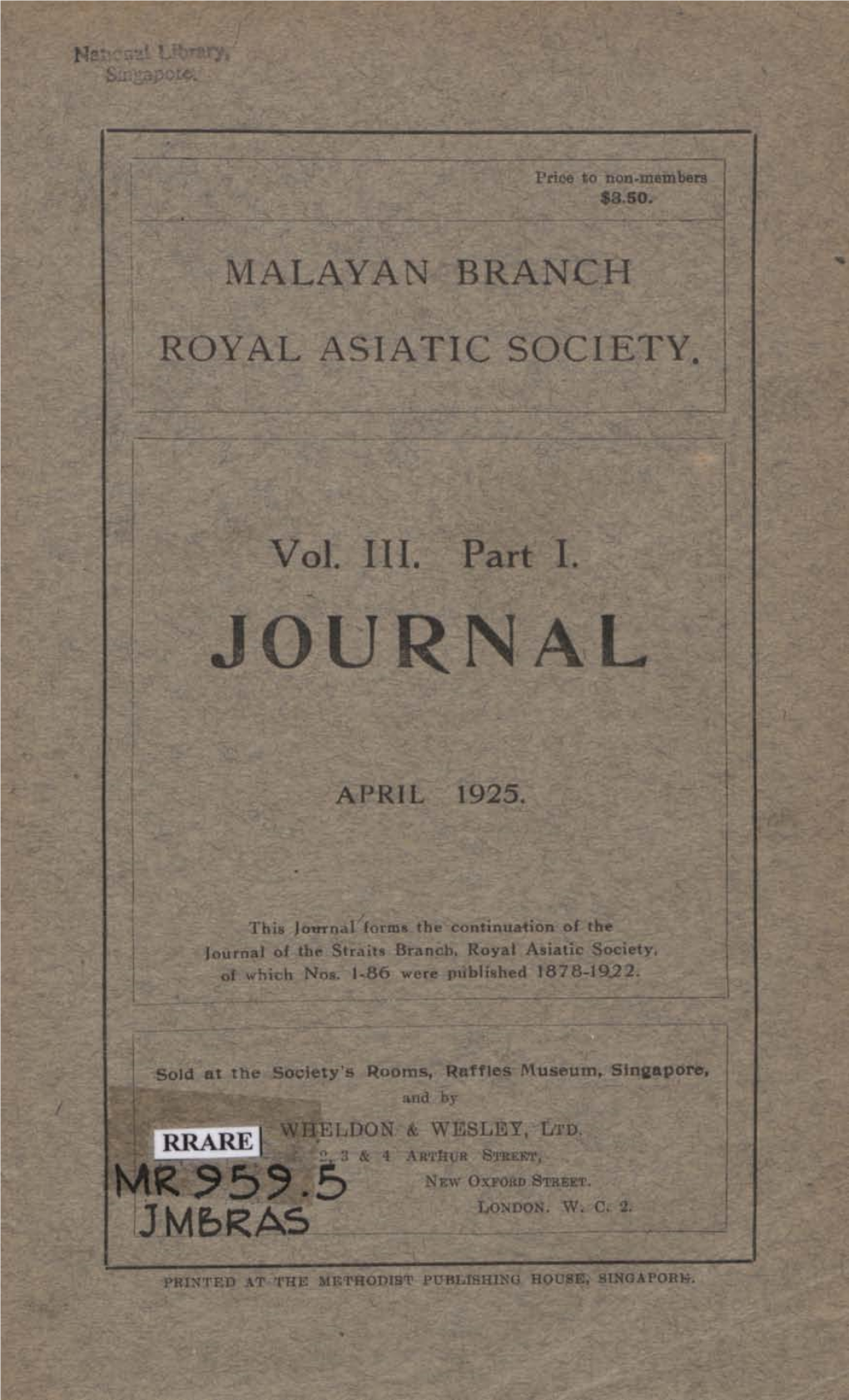 Journal of the Malayan Branch of the Royal Asiatic Society V.3 Pt 1 (April