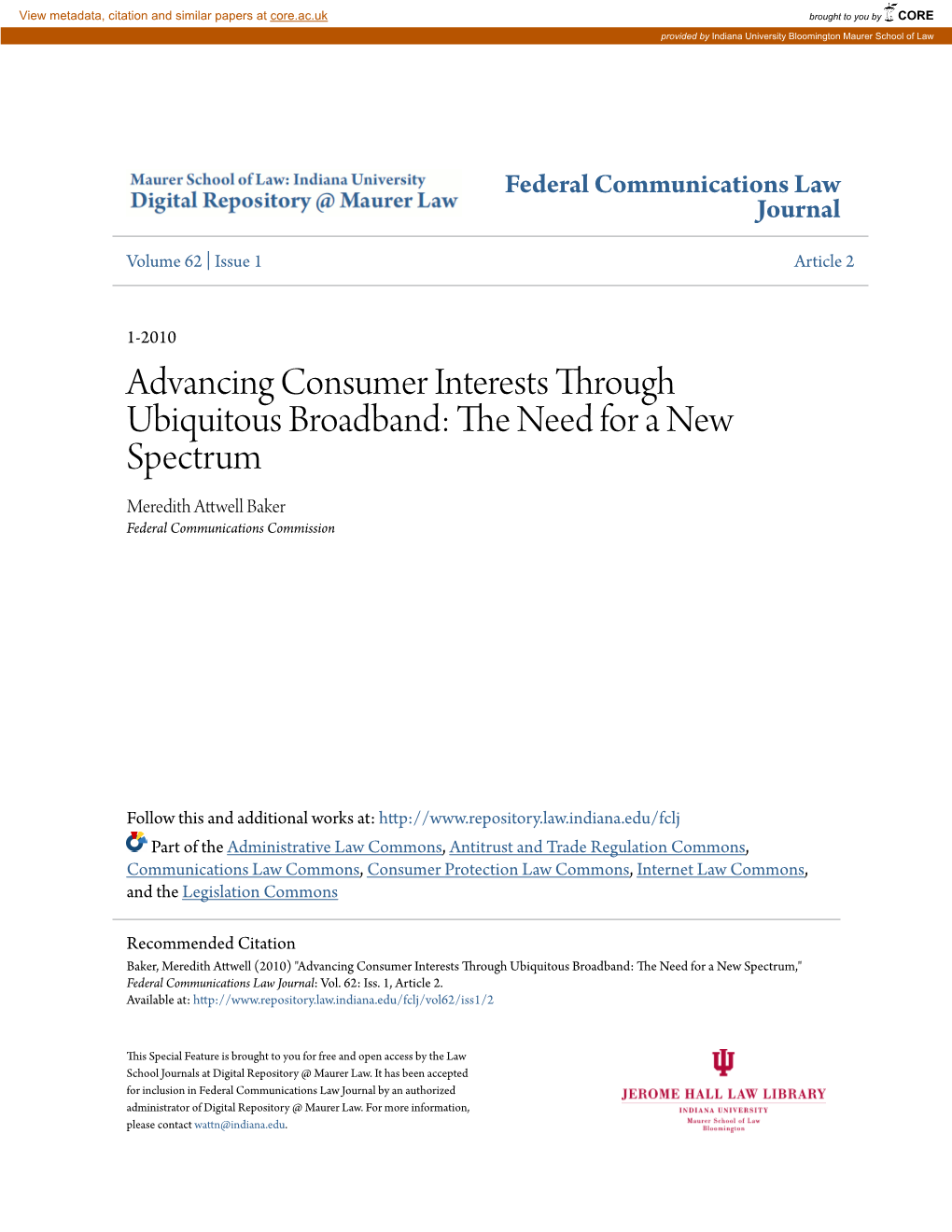 Advancing Consumer Interests Through Ubiquitous Broadband: the Eedn for a New Spectrum Meredith Attwell Baker Federal Communications Commission