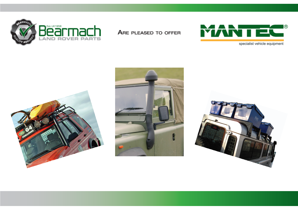 Are Pleased to Offer 2 Bearmach Have Been a Dedicated Supplier of Parts and Accessories for the Legendary Land Rover Marque Since 1958